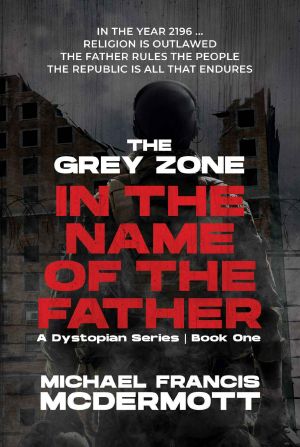 [In the Name of the Father 01] • The Grey Zone